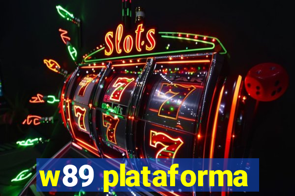 w89 plataforma